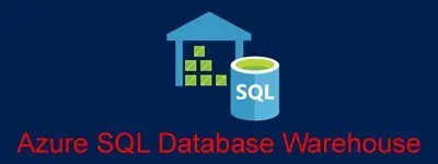 azure sql database vs azure sql data warehouse