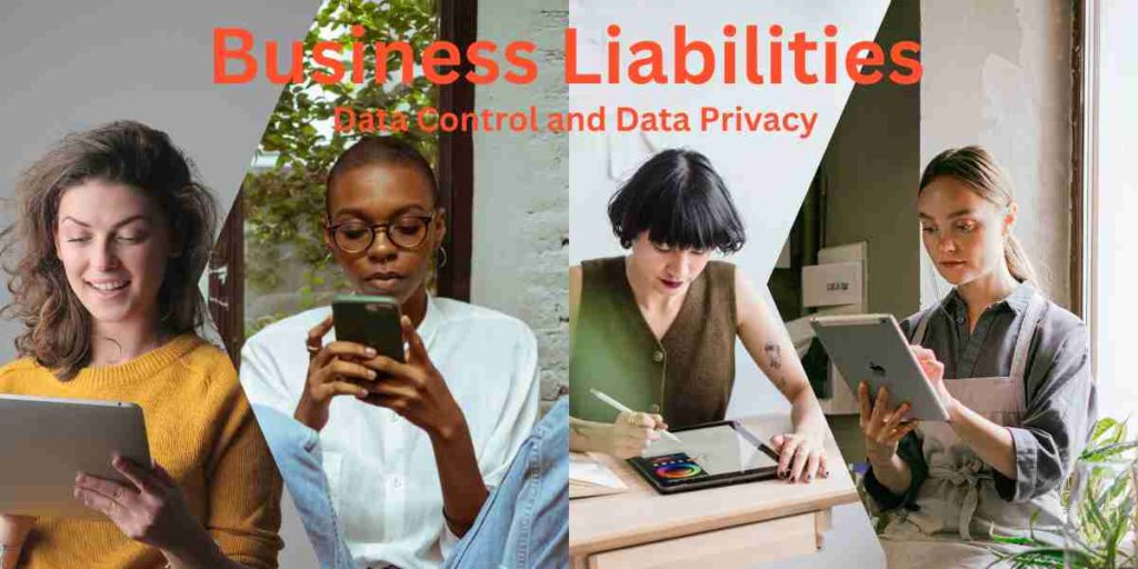 business liabilities - data control and data privacy